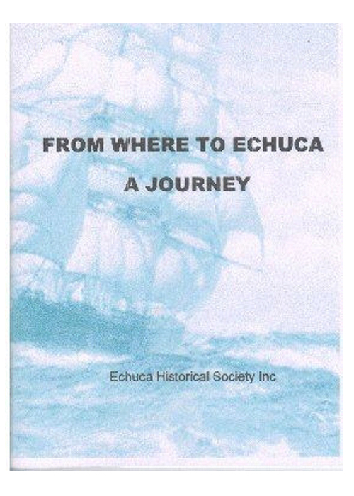 From Where to Echuca. A journey